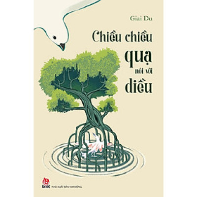 Sách - Chiều chiều quạ nói với diều