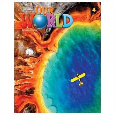 Our World 4 - Students Book (2nd Edition - British English)