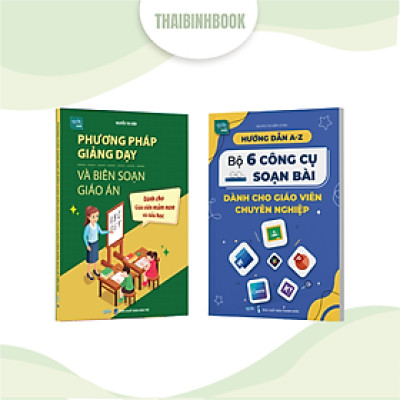 Combo 2 sách: Phương pháp giảng dạy và biên soạn giáo án mầm non và Bộ 6 công cụ soạn bài dành cho giáo viên