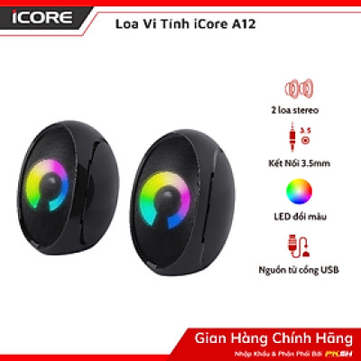 Loa Vi Tính 2.0 iCore A12 - Hàng Chính Hãng