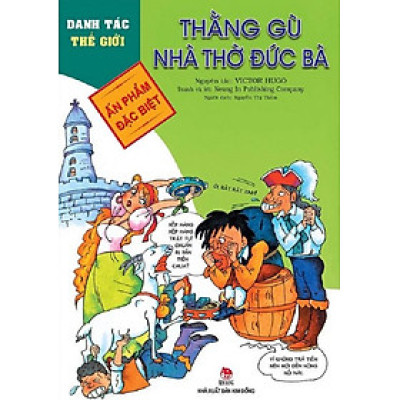 Danh tác thế giới - Thằng gù nhà thờ Đức Bà