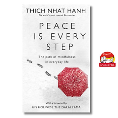 Sách - Peace is Every Step by Thich Nhat Hanh - Triết Học, Tôn Giáo tiếng Anh - Philosophy, Religion