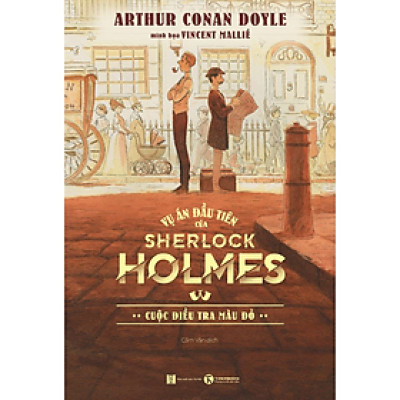 Sách - Vụ án đầu tiên của Sherlock Holmes - Cuộc điều tra màu đỏ- Arthur Conan Doyle - NXB Hà Nội 