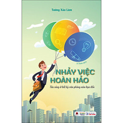 Nhảy Việc Hoàn Hảo - Tỏa Sáng Ở Bất Kỳ Văn Phòng Nào Bạn Đến