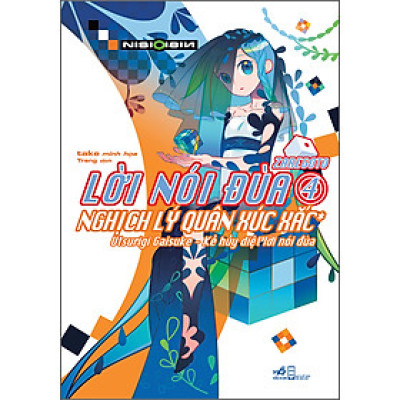 Lời nói đùa (Zaregoto) 4 - Nghịch lý quân xúc xắc