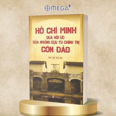 Combo Bông Sen Vàng - Thời Niên Thiếu Của Chủ Tịch Hồ Chí Minh Dưới Ngòi Bút Nhà Văn Sơn Tùng + Hồ Chí Minh Qua Hồi Ức Của Những Cựu Tù Chính Trị Côn Đảo