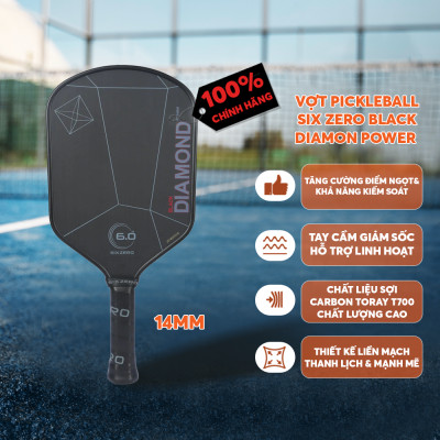 Vợt Pickleball Sixzero 6.0 Black Diamond Power 14mm Cao Cấp - Lõi Carbon Siêu Cứng, Tấn Công Uy Lực, Kiểm Soát Tối Ưu