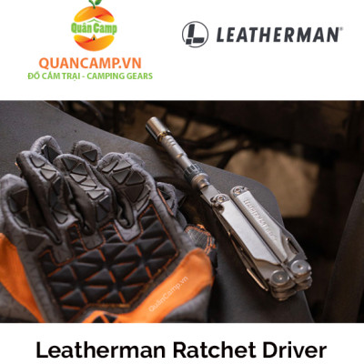 Đầu nối đa năng Leatherman Ratchet Driver