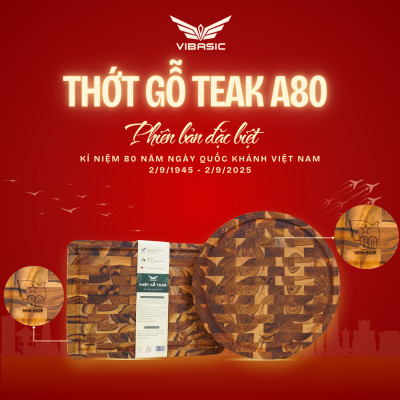 Thớt gỗ Teak Vibasic A80 phiên bản YÊU NƯỚC, ghép dựng block kích thước 350x250x27mm có lỗ treo, khắc logo 80 năm 2/9