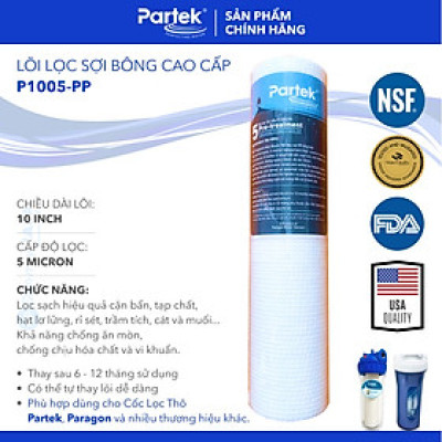 Lõi Lọc Nước PARTEK P1005-PP Cao Cấp 10 inch Lõi Sợi Bông Nén PP PreTreatment PARAGON Lõi Lọc Số 1 - Hàng Chính Hãng