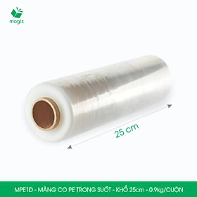 MPE1D - Khổ 25cm - 0.90kg - 1 cuộn màng co PE trong suốt - Cuộn màng bọc PE, màng chít quấn hàng