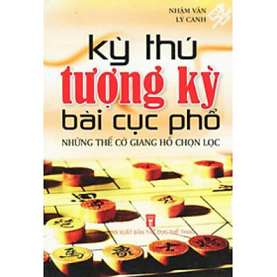Kỳ Thú Tượng Kỳ Bài Cục Phổ - Vanlangbooks