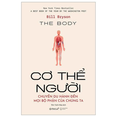 Cơ Thể Người - Chuyến Du Hành Đến Mọi Bộ Phận Của Chúng Ta