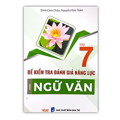 Sách - Đề kiểm tra đánh giá năng lực môn Ngữ văn lớp 7
