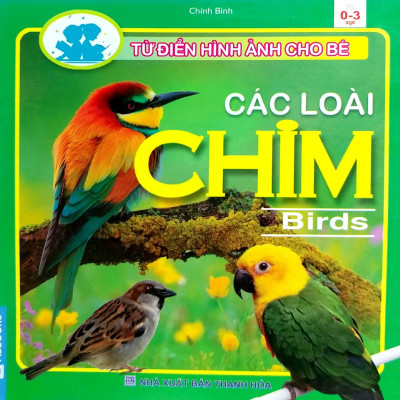 Từ Điển Hình Ảnh Cho Bé - Các Loài Chim