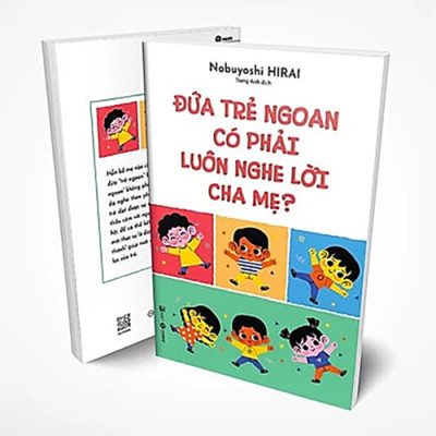 Đứa trẻ ngoan có phải luôn nghe lời cha mẹ?