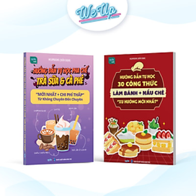 Combo 2 sách: Hướng dẫn tự học 30 Công thức làm bánh nấu chè và Hướng dẫn pha chế Trà sữa & Cà phê (Combo/lẻ)