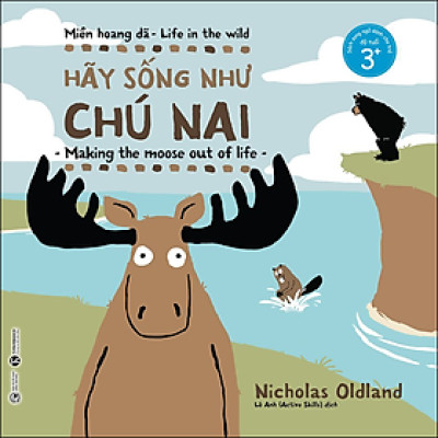 Miền Hoang Dã - Hãy Sống Như Chú Nai