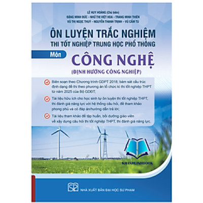 Sách - Ôn luyện trắc nghiệm thi tốt nghiệp trung học phổ thông môn Công nghệ (Công nghiệp)