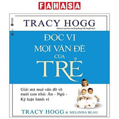 Đọc Vị Mọi Vấn Đề Của Trẻ (Tái Bản 2024)