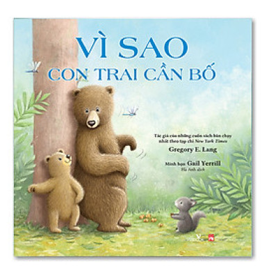 Sách - Vì Sao Con Trai Cần Bố -  Tác giả Gregory E. Lang - Sách tranh