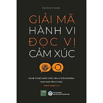 Giải mã hành vi - Đọc vị cảm xúc