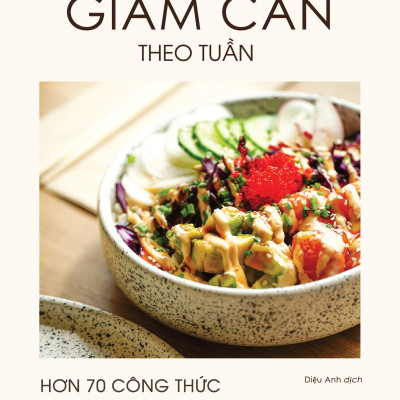 Thực Đơn Giảm Cân Theo Tuần
