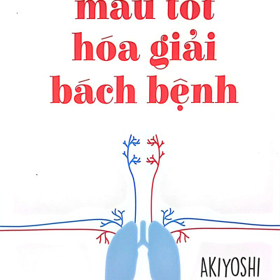 Sách - Lưu Thông Máu Tốt Hoá Giải Bách Bệnh (Tái Bản 2024)