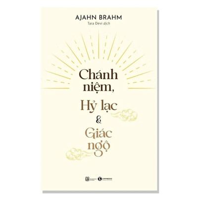 Sách - Chánh niệm, Hỷ lạc và Giác ngộ - Thái Hà Books