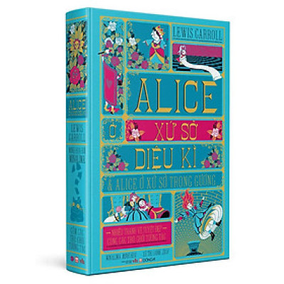 Alice Ở Xứ Sở Diệu Kì Và Alice Ở Xứ Sở Trong Gương