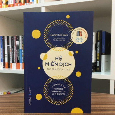 Hệ miễn dịch: khám phá cơ chế tự phòng chữa bệnh của cơ thể người - Bản Quyền