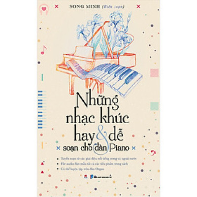 Những Nhạc Khúc Hay & Dễ Soạn Cho Đàn Piano