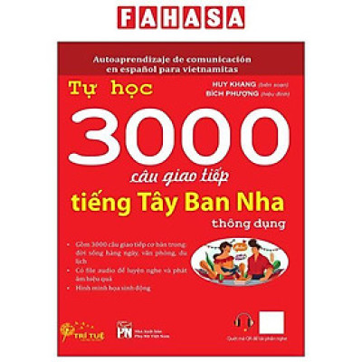 Sách - Tự Học 3000 Câu Giao Tiếp Tiếng Tây Ban Nha Thông Dụng
