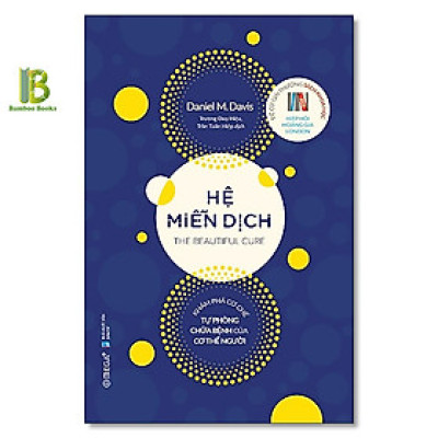 Sách - Hệ Miễn Dịch - Khám Phá Cơ Chế Tự Phòng Chữa Bệnh Của Cơ Thể Người - Daniel M. Davis - Omega Plus - Tặng Kèm Bookmark Bamboo Books