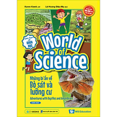World Of Science - Những Bí Ẩn Về Bò Sát Và Lưỡng Cư