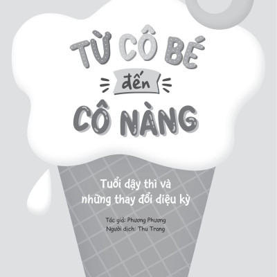 Từ Cô Bé Đến Cô Nàng - Tuổi Dậy Thì Và Những Thay Đổi Diệu Kỳ