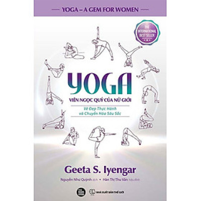 YOGA: Viên Ngọc Quý Của Nữ Giới - Vẻ Đẹp Thực Hành Và Chuyển Hóa Sâu Sắc