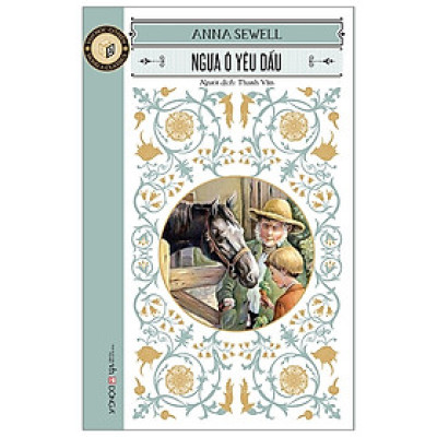 Ngựa Ô Yêu Dấu- Cuốn Sách Văn Học Thiếu Nhi Hay