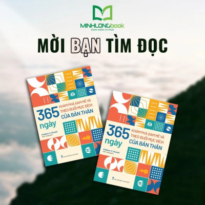 Sách: 365 Ngày Khám Phá Đam Mê Và Theo Đuổi Mục Đích Của Bản Thân