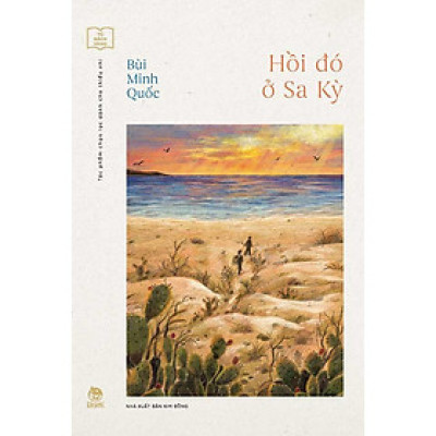 Hồi Đó Ở Sa Kỳ