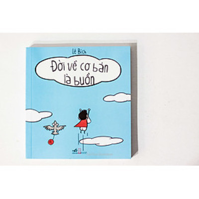 Đời về cơ bản là buồn cười