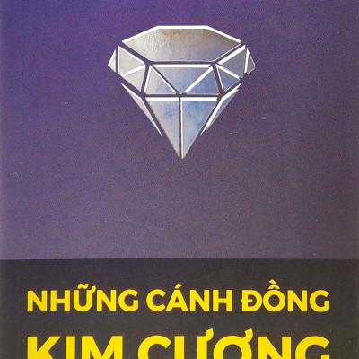 Những Cánh Đồng Kim Cương (Tái Bản)
