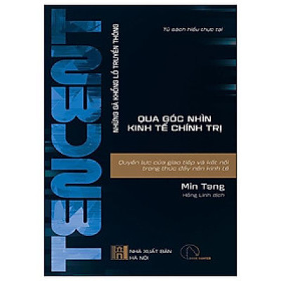 Tencent - Quyền Lực Của Giao Tiếp Và Kết Nối Trong Thúc Đẩy Nền Kinh Tế
