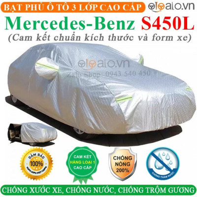 Bạt Che Phủ Xe dành cho Ô Tô Mercedes Benz S450L Cao Cấp 3 Lớp Chống Nắng Nóng Chống Nước Chống xước