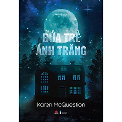 Đứa Trẻ Ánh Trăng - Karen McQuestion