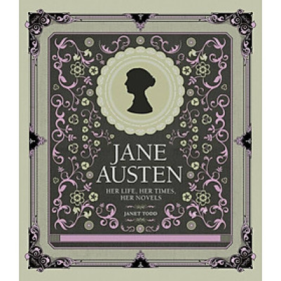 Sách - Jane Austen: Her Life, Her Times, Her Novels by Janet Todd - Nonfiction / Biography in English
