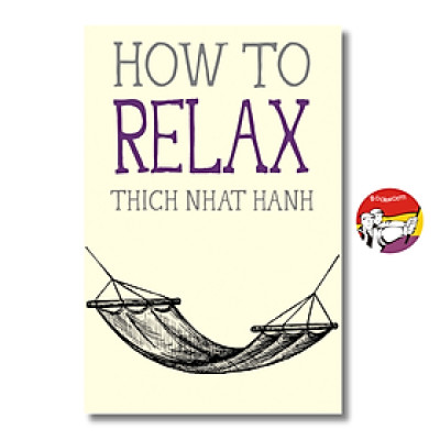 Sách - How to Relax (Mindfulness Essentials) by Thich Nhat Hanh / English Book / Sách Ngoại văn Nhập khẩu