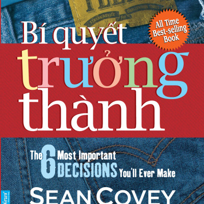 Sean Covey - Bí Quyết Trưởng Thành