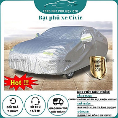 Bạt che phủ ô tô dành cho xe Honda Civic CAO CẤP Cách Nhiệt ( hàng 3 lớp)