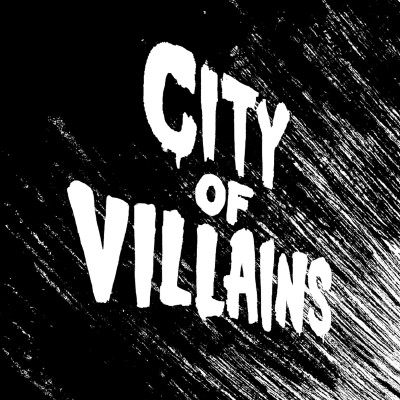 City Of Villains: Book 1